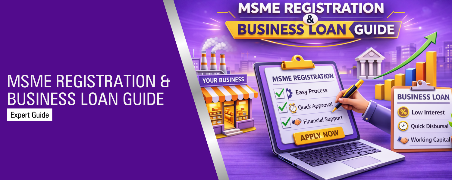 MSME Registration & Business Loan Guide